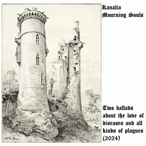 Kanalia : Two Ballads About the Love of Diseases and All Kinds of Plagues